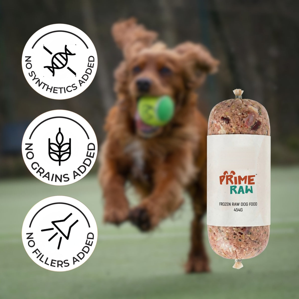 Prime Raw: no synthetics, no grains, no fillers added